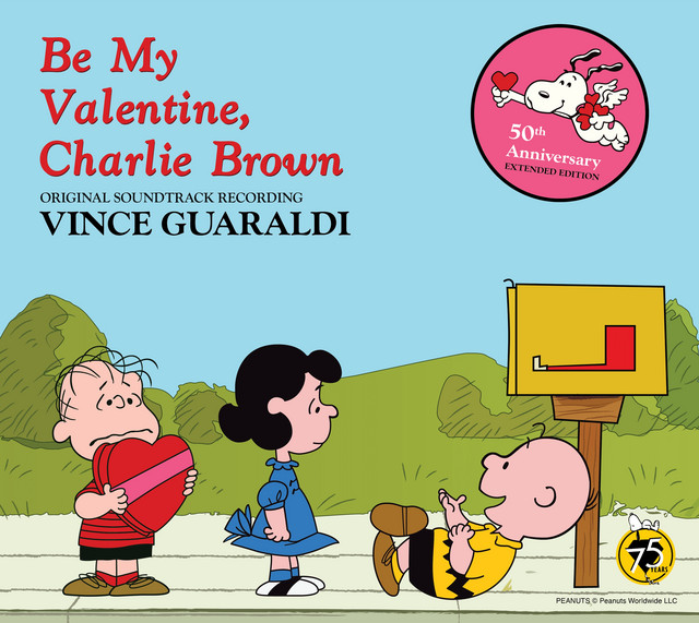 Be My Valentine, Charlie Brown (Original Soundtrack Recording 50th Anniversary Extended Edition)