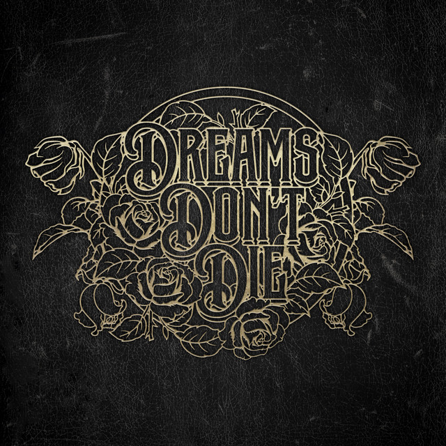 Dreams Don’t Die