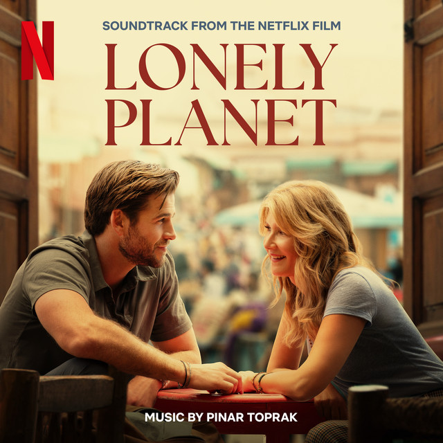 Lonely Planet (Soundtrack from the Netflix Film)