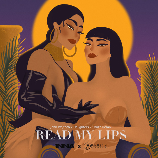 Read My Lips (John Wojtech x Delighters x Shaza Remix)