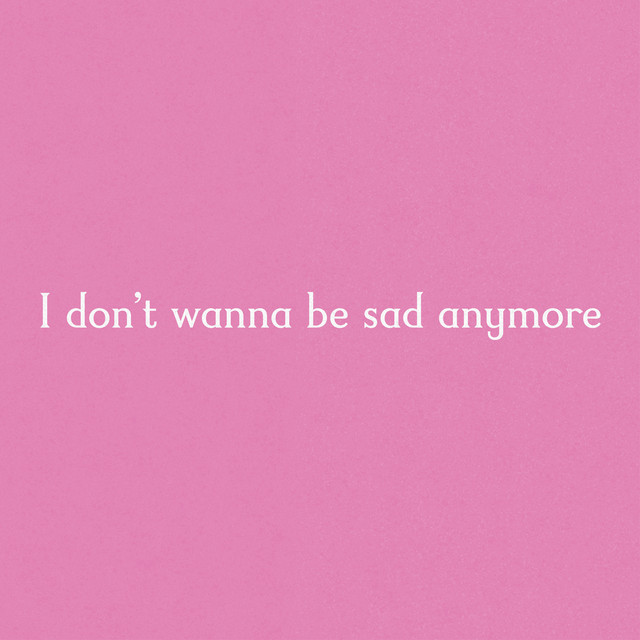 Sad Anymore