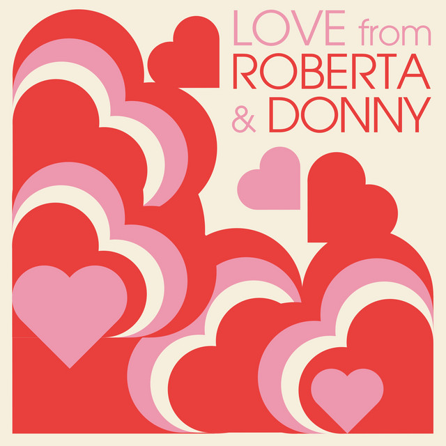 Love from Roberta and Donny