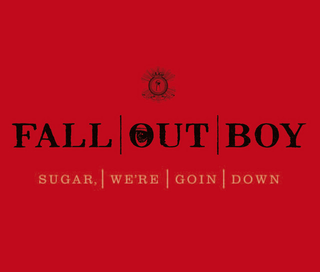 Sugar, We're Goin Down
