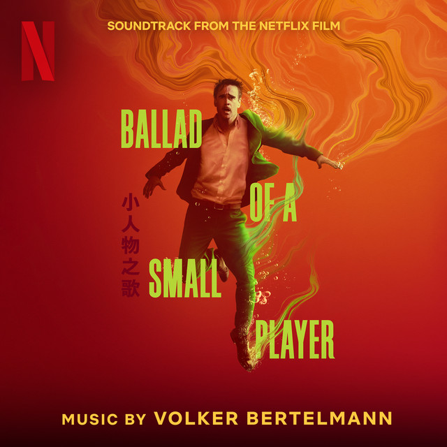 Ballad of a Small Player (Soundtrack from the Netflix Film)