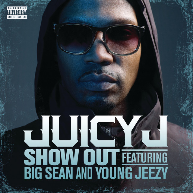 Show Out (Explicit Version)