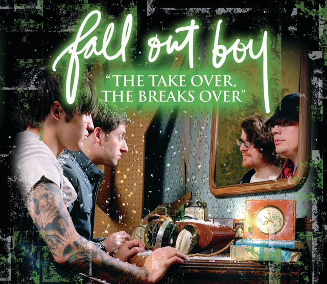 "The Take Over, The Breaks Over"