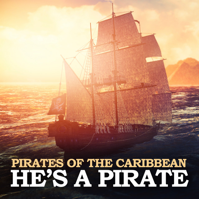 He's A Pirate (From "Pirates Of The Caribbean: The Curse Of The Black Pearl")