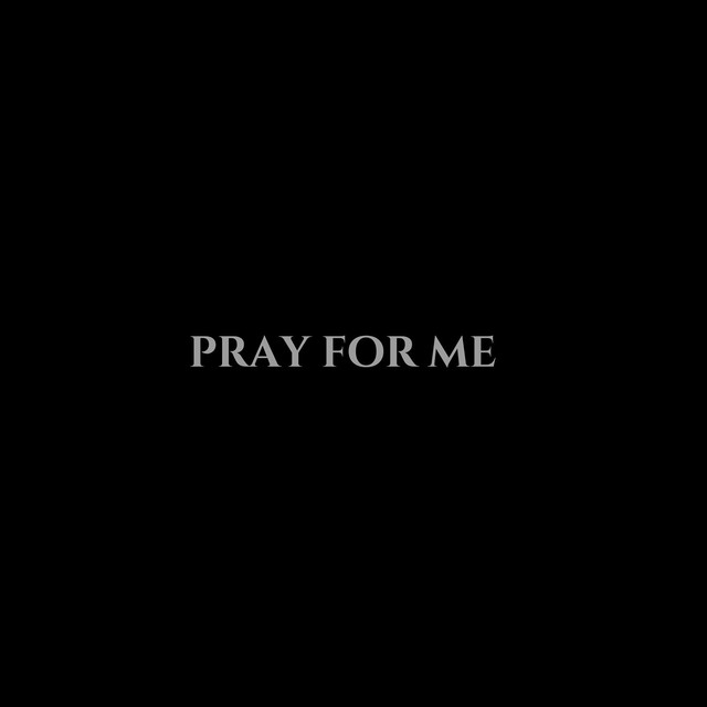 Pray for Me