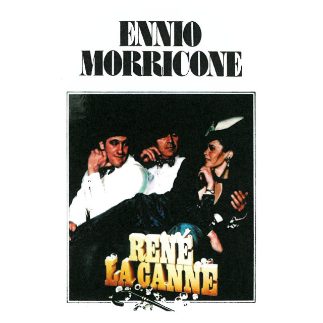 René la canne (Tre simpatiche carogne) [Original Motion Picture Soundtrack / Remastered 2021]