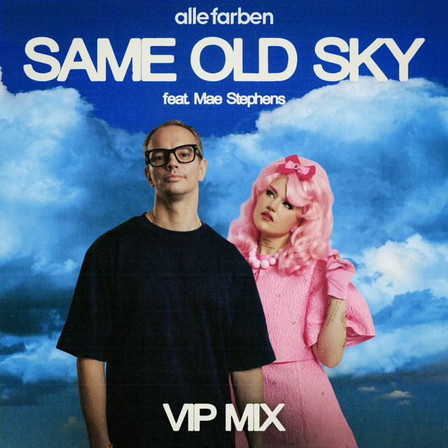 Same Old Sky (feat. Mae Stephens) [VIP Mix]