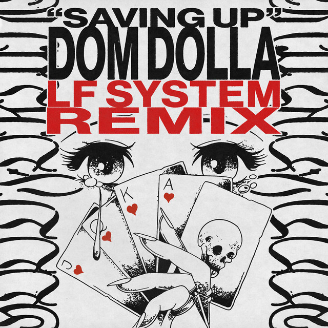 Saving Up (LF SYSTEM Remix)