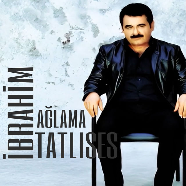 Ağlama (Sana Gelen Bana Gelsin)