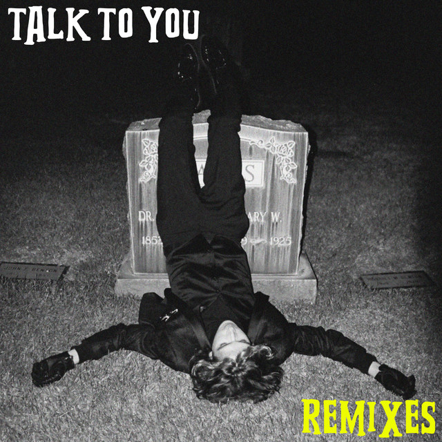 Talk to You (remixes)
