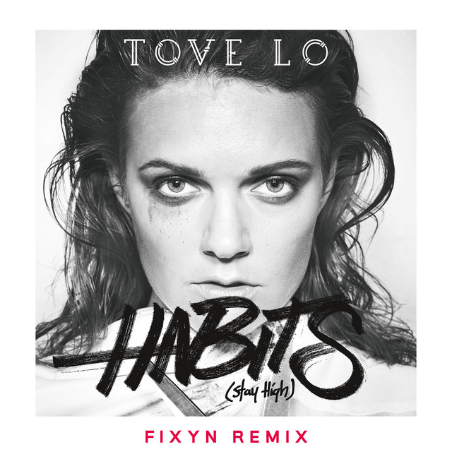 Habits (Stay High) [FIXYN Remix]