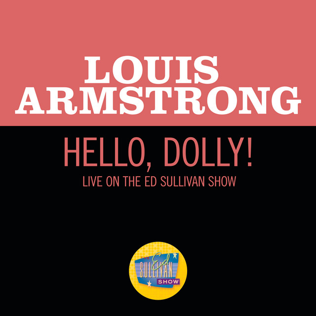 Hello, Dolly! (Live On The Ed Sullivan Show, October 4, 1964)