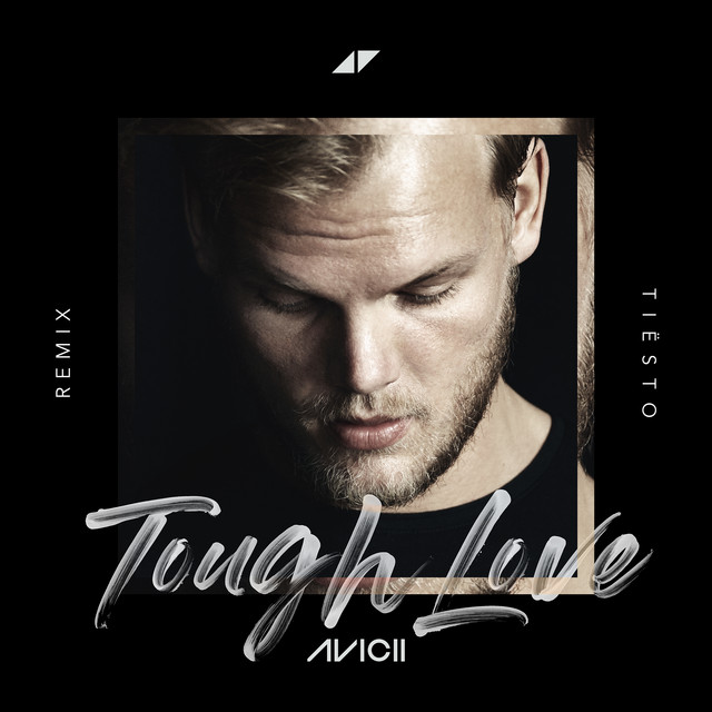 Tough Love (Tiësto Remix)