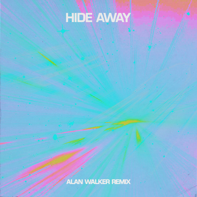 Hide Away (Alan Walker Remix)