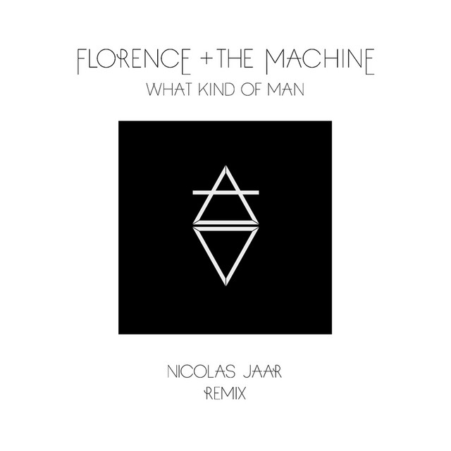 What Kind Of Man (Nicolas Jaar Remix)