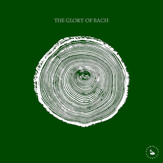 The Glory of Bach