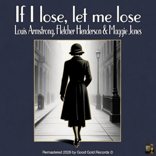 If I Lose, Let Me Lose (Remastered 2026 in Super Stereo)