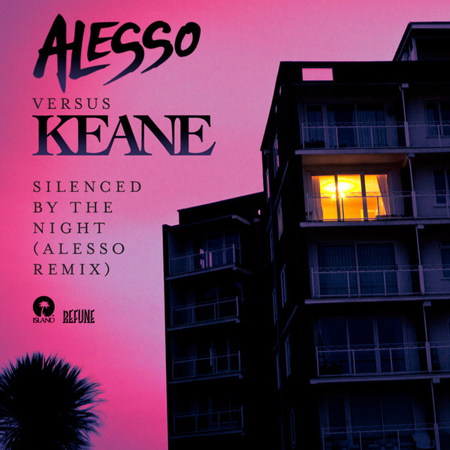 Silenced By The Night (Alesso Remix)
