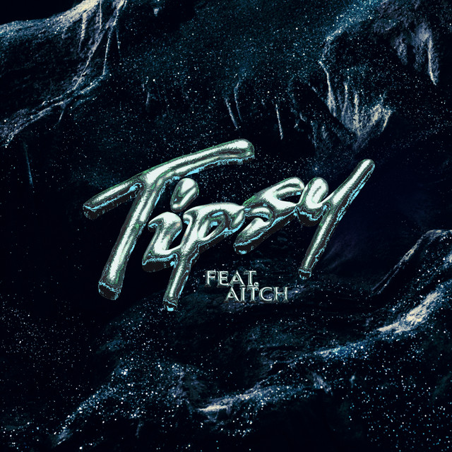 Tipsy (feat. Aitch)