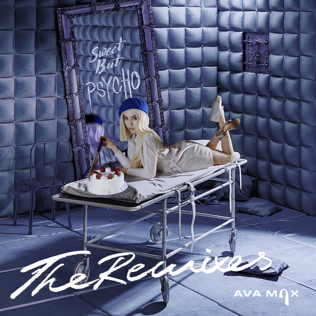 Sweet but Psycho (Remixes)