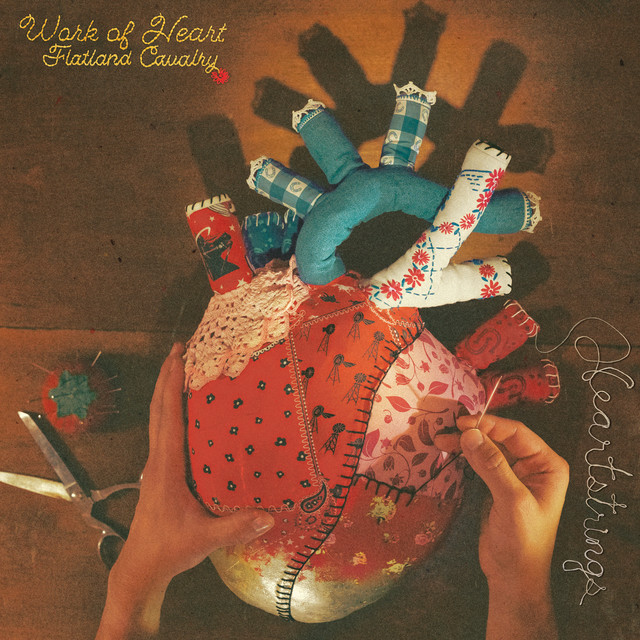 Work of Heart - Heartstrings