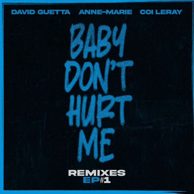 Baby Don't Hurt Me (feat. Coi Leray)