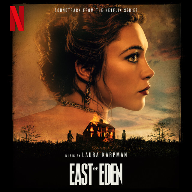 East Of Eden (Soundtrack From The Netflix Series)