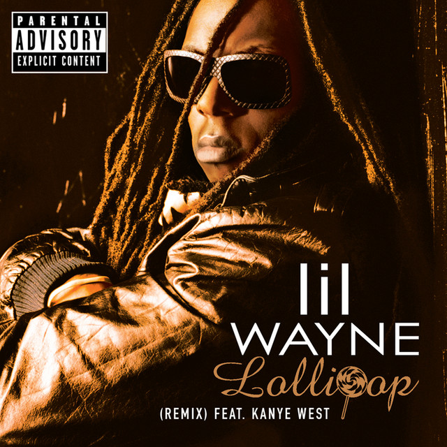 Lollipop [Remix (Explicit Version)]