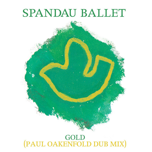 Gold (Paul Oakenfold Dub Mix)