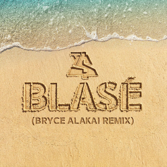 Blasé (Bryce Alakai Remix)