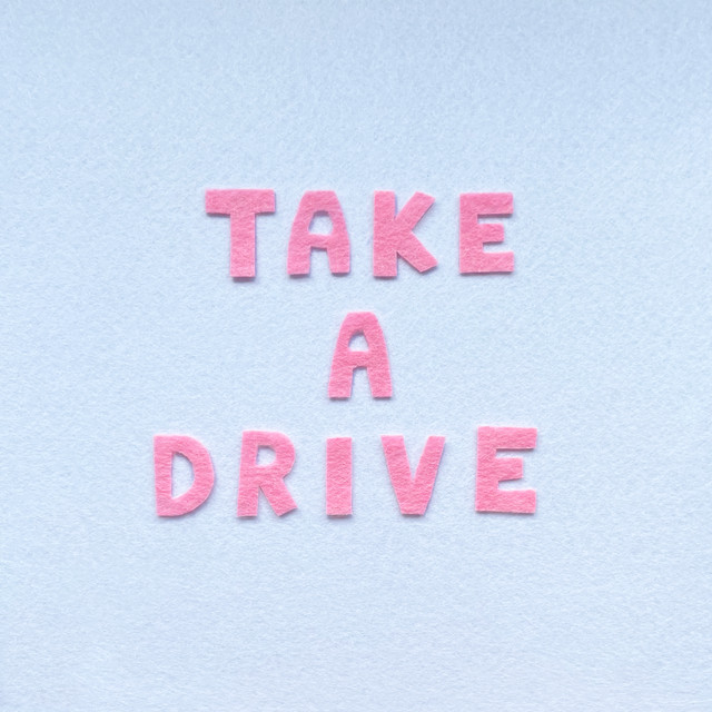 Take A Drive