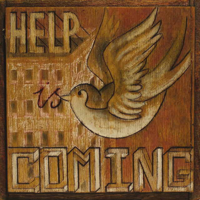 Help Is Coming