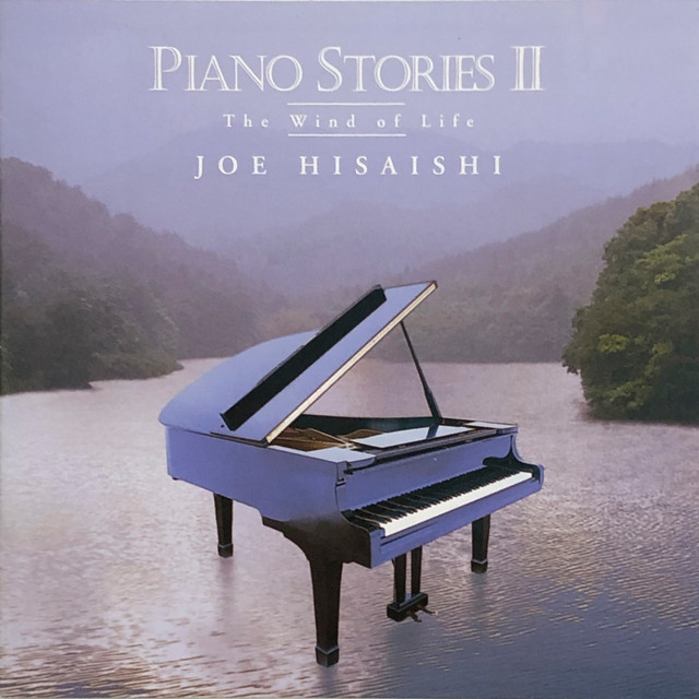 PIANO STORIES II ～The Wind of Life～