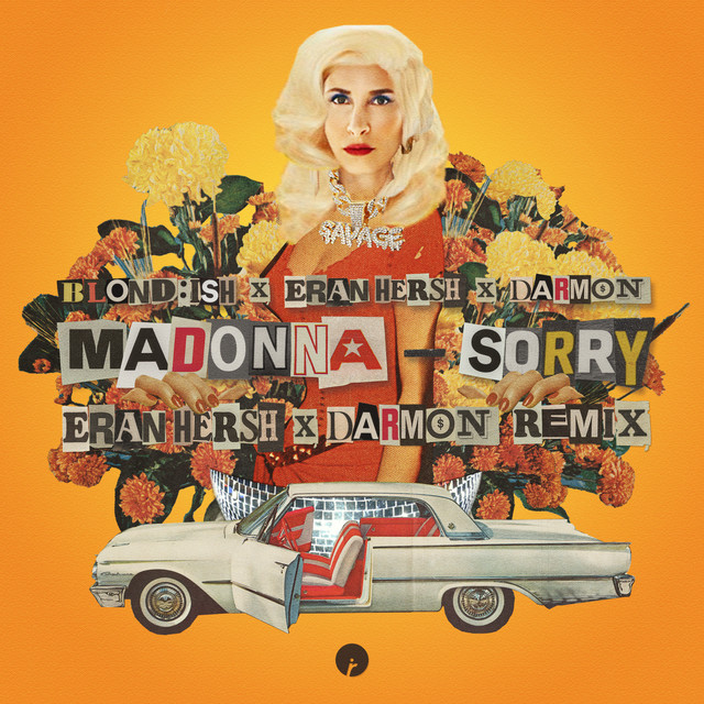 Sorry (with Madonna) [Eran Hersh and Darmon Remix]