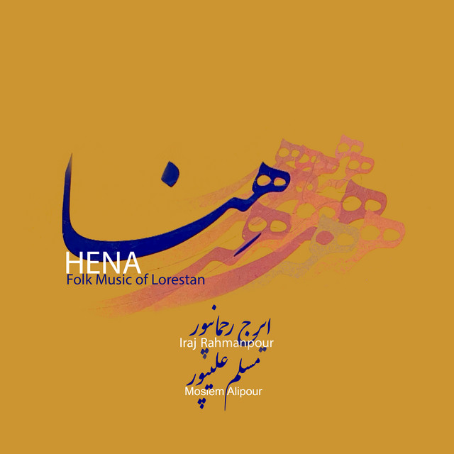 Hena - Folk Music of Lorestan