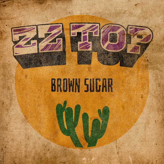 Brown Sugar (From "RAW: That Little Ol' Band From Texas" Original Soundtrack)