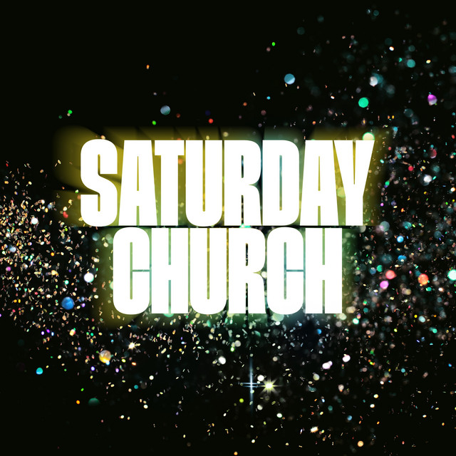 Saturday Church (Official Concept Album)