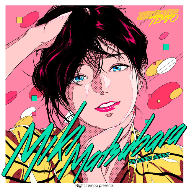 Miki Matsubara Night Tempo Presents the Showa Groove