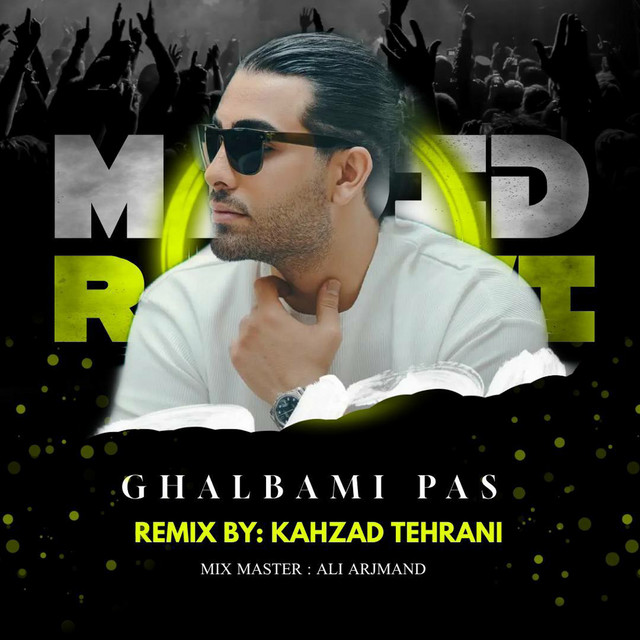 Ghalbami Pas (Remix)