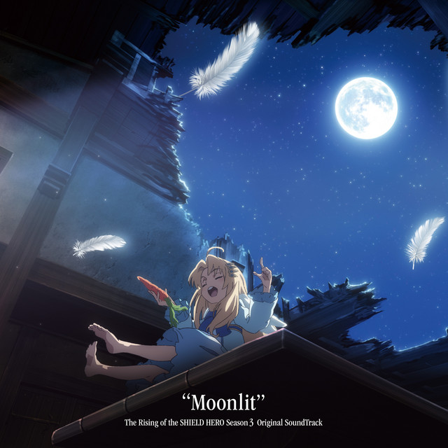 TVアニメ「盾の勇者の成り上がり Season 3」オリジナル・サウンドトラック "Moonlit"