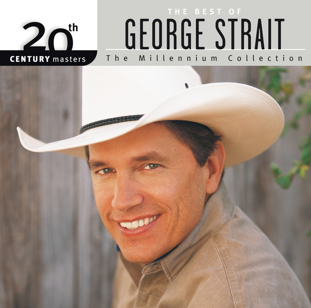 20th Century Masters: The Millennium Collection: Best Of George Strait