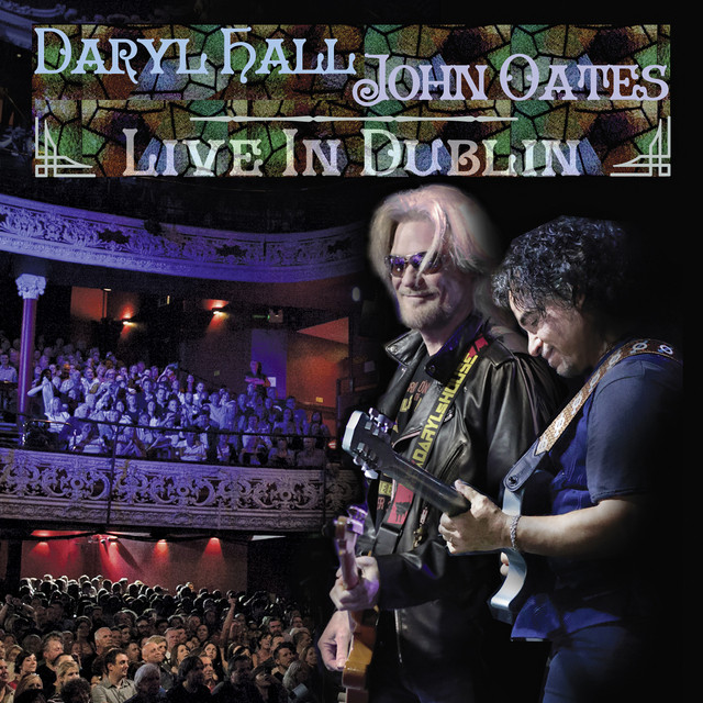 Daryl Hall & John Oates Live In Dublin