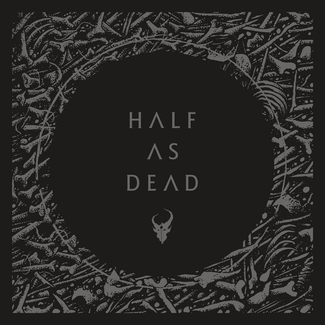 Half as Dead