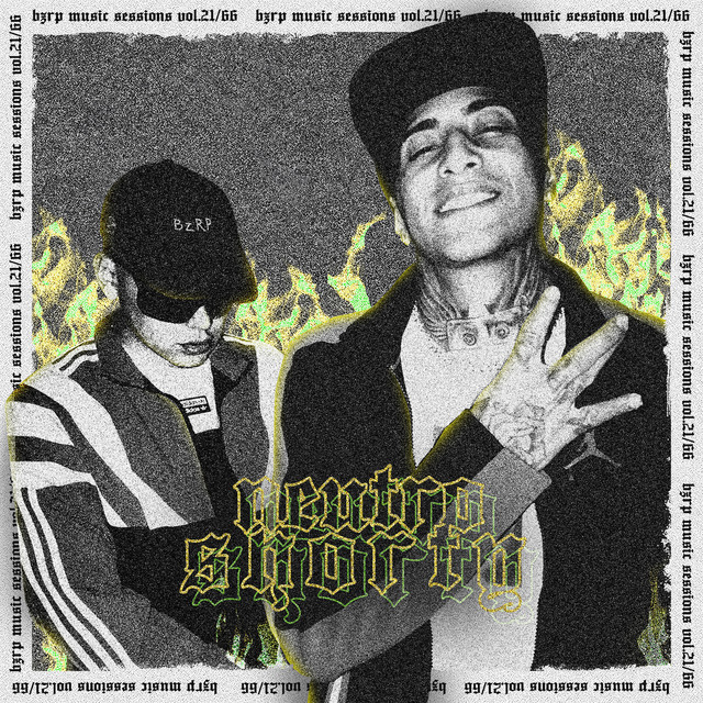 Neutro Shorty: Bzrp Music Sessions, Vol. 21/66