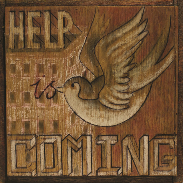 Help Is Coming