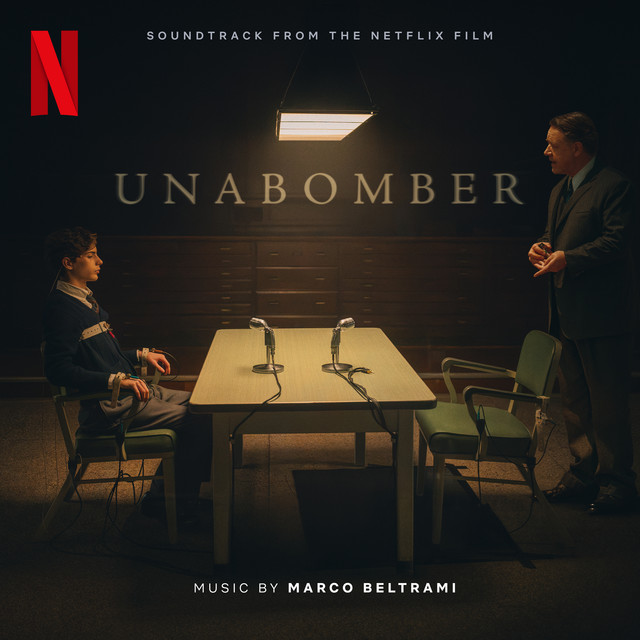 Unabomber (Soundtrack from the Netflix Film)