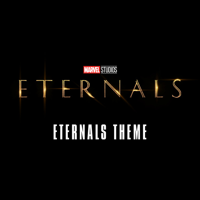 Eternals Theme (From "Eternals")